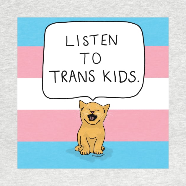 Listen to trans kids by makedaisychains